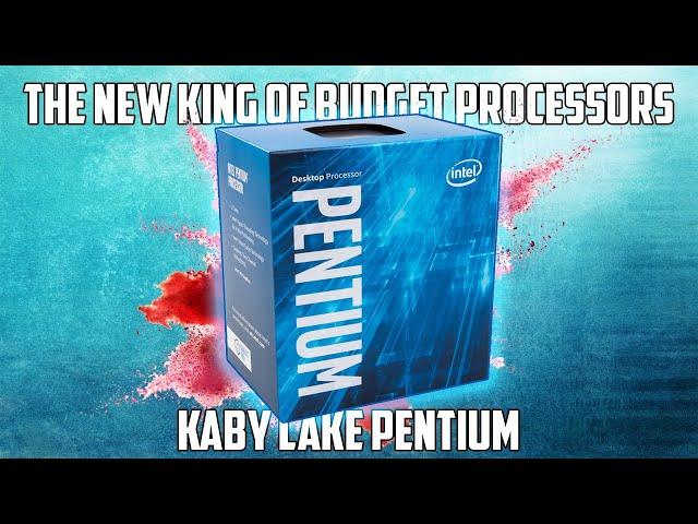 The Intel Kaby Lake Pentium G4560 | A New Budget CPU King