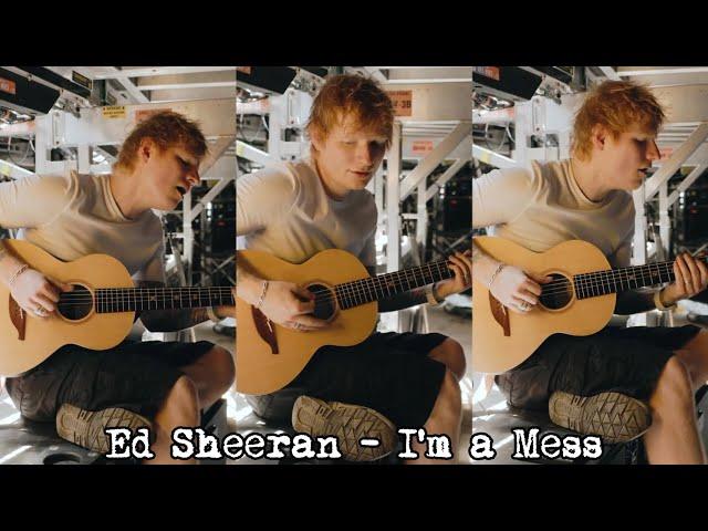 Ed Sheeran - I'm a Mess  Acoustic 2024