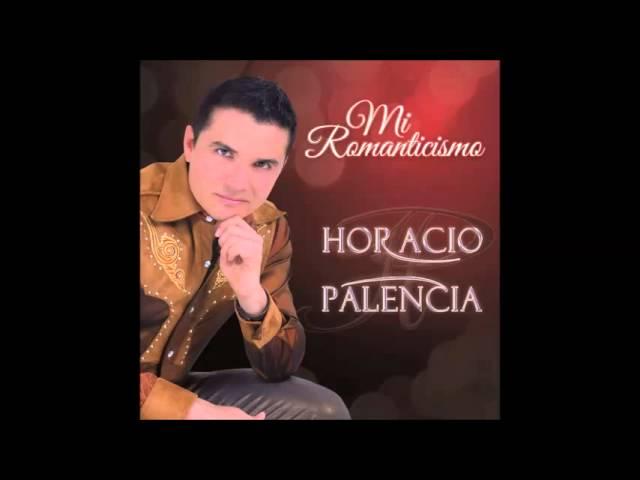 Horacio Palencia   Amor Que Habia Soñado