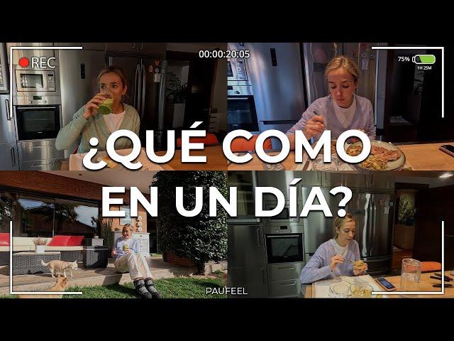 QUÉ COMO EN UN DÍA / Recetas saludables Paufeel