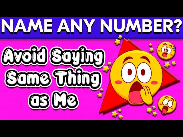 Avoid Saying The Same Thing As Me #3