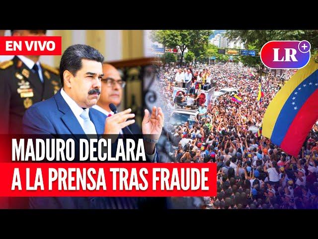  Crisis en VENEZUELA HOY: Nicolás MADURO declara a la prensa tras FRAUDE | EN VIVO | #EnDirectoLR