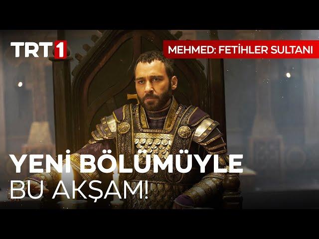 Mehmed: Fetihler Sultanı Yeni Bölümüyle Bu Akşam TRT 1'de!  @mehmedfetihlersultani