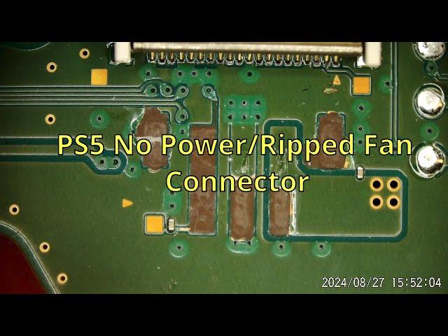 #160 Repair of PS5 No Power-Ripped Fan Connector