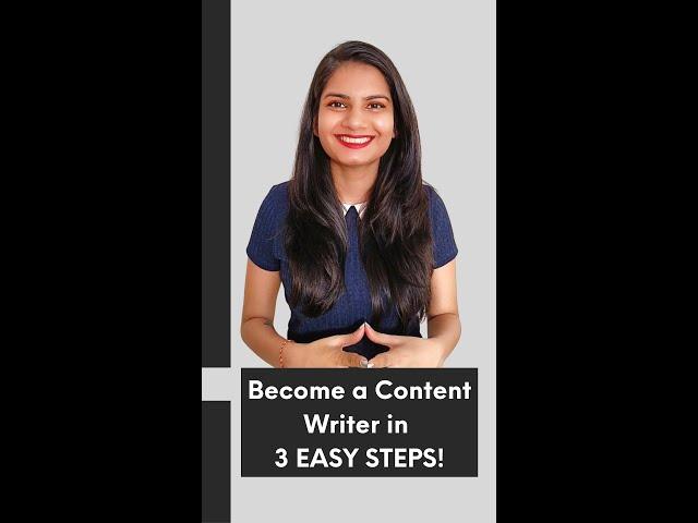 How to become a content writer? JUST 3 STEPS! | #shorts