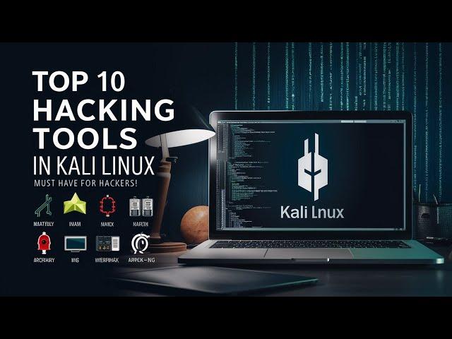 Top 10 Powerfull Hacking Tools in Kali Linux to Hack Anything