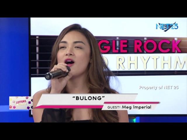 MEG IMPERIAL - BULONG (NET25 LETTERS AND MUSIC)