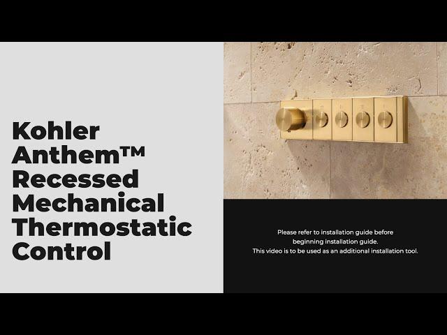 Installing the KOHLER® Anthem® Recessed Mechanical Thermostatic Control
