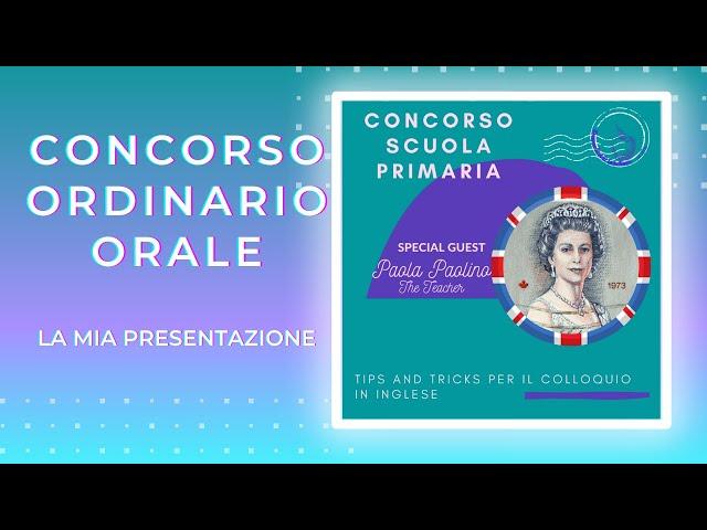 Concorso ordinario - prova orale - Presentazione in inglese