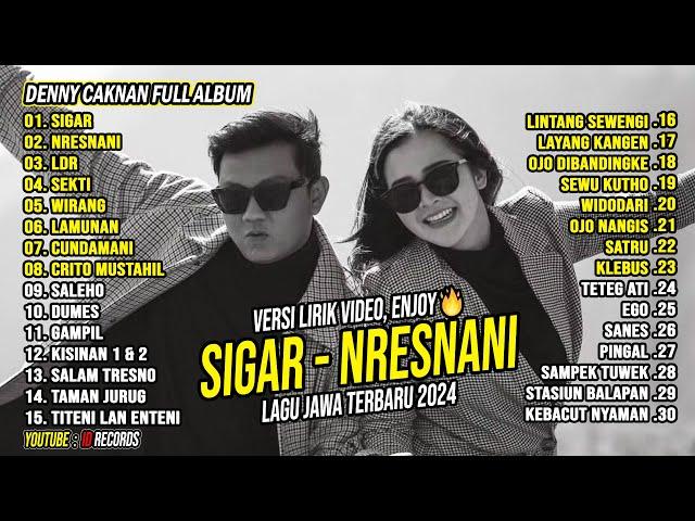 Denny Caknan Full Album - Sigar, Nresnani | Lagu Jawa Terbaru 2024