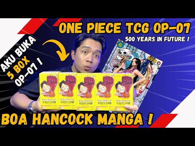 AKU BUKA LAGI 5 BOX OP-07 ! Kali Ni Manga Boa Hancock.. 