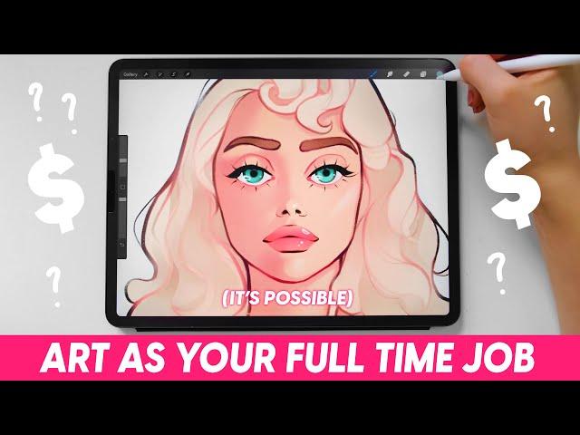 How to become an ARTIST FULL TIME