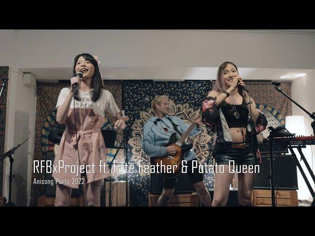 Anisong Party 2022 - @RFBxProject ft. @fatefeather77 & @tatoqueen [Live at @AnggukStudio]