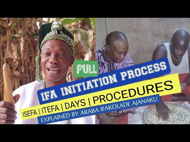 Ifa Initiation (Isefa & Itefa) Process & Procedures Explained by Babalawo Araba Ifakolade Ajanaku