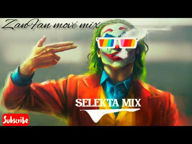 ZanFan Mové Mix   | SELEKTA MIX 2024 JÔYEUSES  PÂQUES 