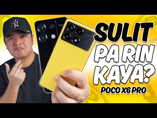 POCO X6 PRO AT X6 - MAKALIPAS ANG 3 BUWAN