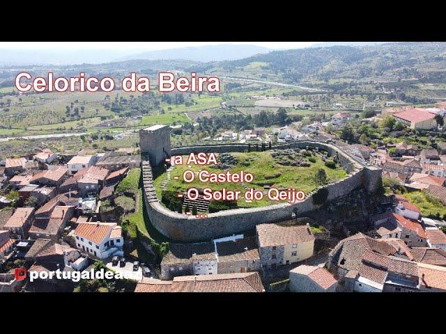 Celorico da Beira - A ASA, a "aldeia" histórica, o inicio de uma viagem medieval