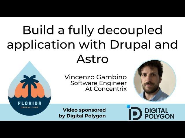 Build a fully decoupled application with Drupal and Astro