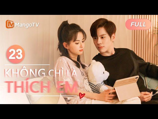 【Viet Sub】Thư ký cố ý uống say và cố gắng quyến rũ tổng tài‍️‍ EP23｜MangoTV