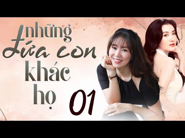 PHIM TRUYỆN VIỆT NAM | NHỮNG ĐỨA CON KHÁC HỌ Tập 1 | PHIM VIỆT NAM HAY MỚI NHẤT | PHIM THVL