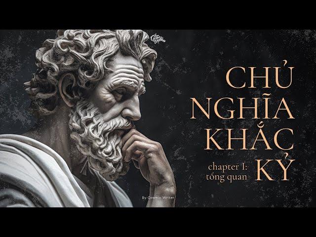 Chủ nghĩa khắc kỷ: trí tuệ cổ xưa cho người hiện đại (stoicism 101)