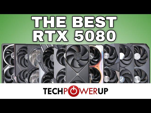 The Best RTX 5080 - 10 Card Review - ASUS, MSI, Palit, Zotac, Gainward, Colorful, Gigabyte, Galax