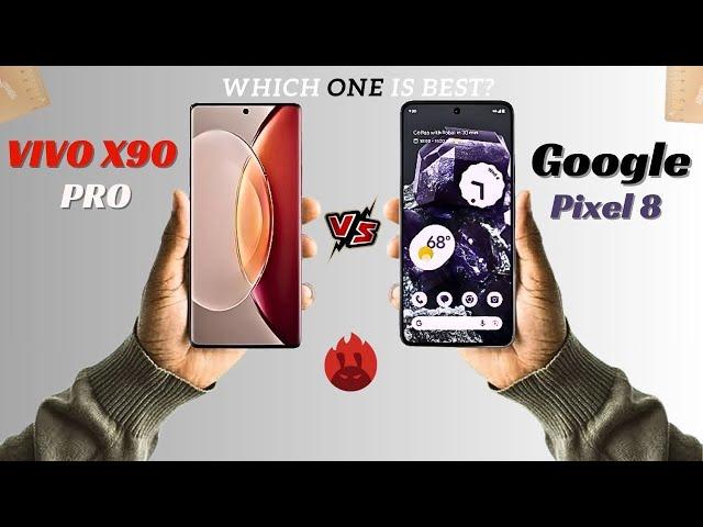 Vivo X90 Pro Vs Google Pixel 8 | The Gadget Savvy