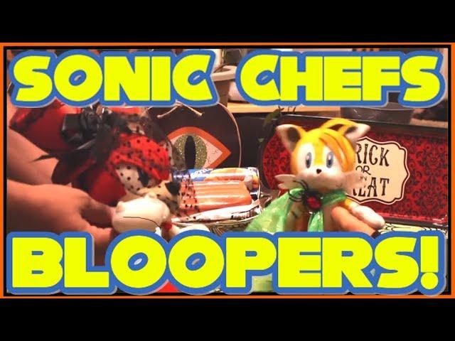 Sonic Chefs BLOOPER REEL! Halloween Outtakes