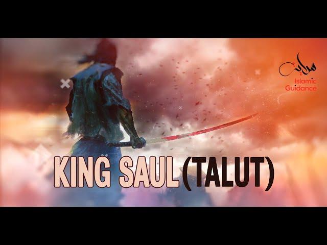 King Saul (Talut)