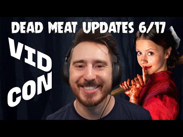 VidCon Anaheim & Pearl | Dead Meat Updates