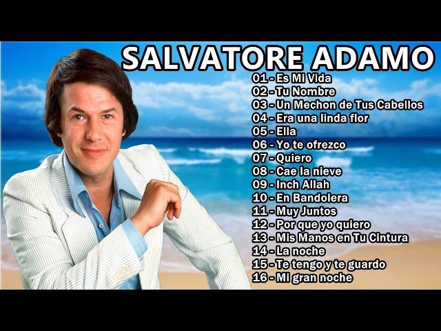 Todo lo mejor de Salvatore Adamo