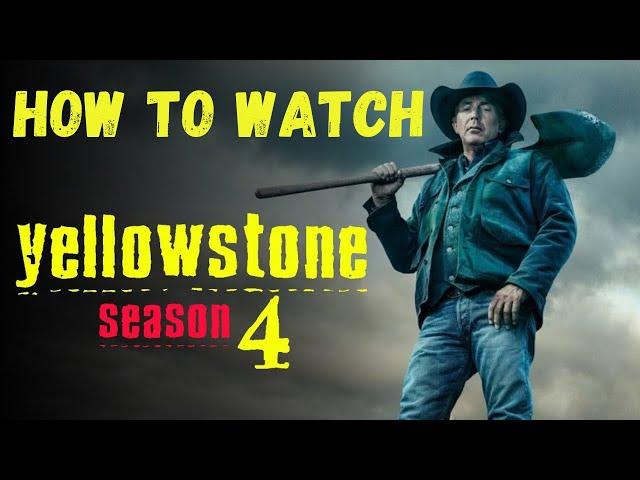 How To Watch Yellowstone Season 4 Episode 1