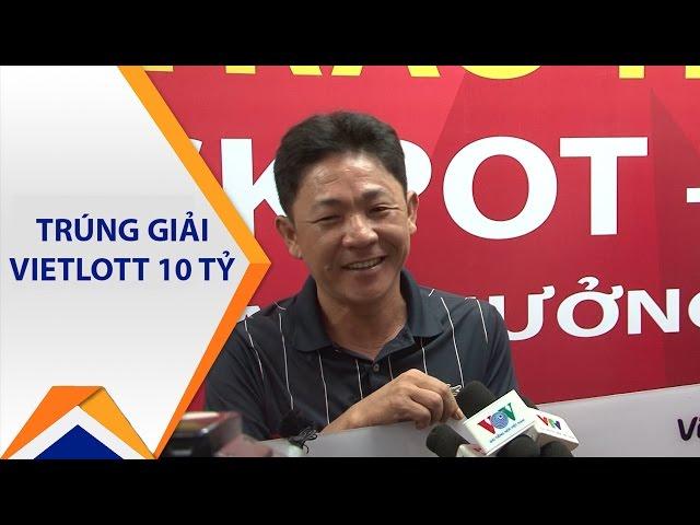 Trúng Vietlott 10 tỷ: "Sợ gì mà phải che mặt" | VTC1