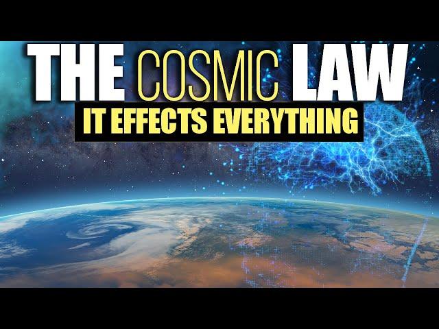 NO ONE ESCAPES THIS LAW (the cosmic law)