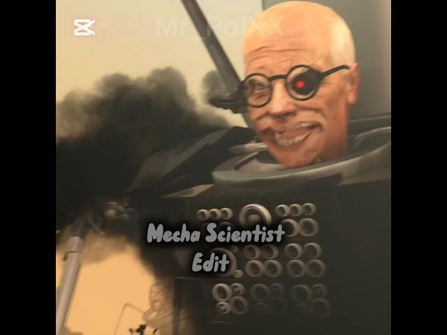 Mecha Scientist Edit|S.T Edit|Mr Saxobeat Slowed|#skibiditoilet#edit