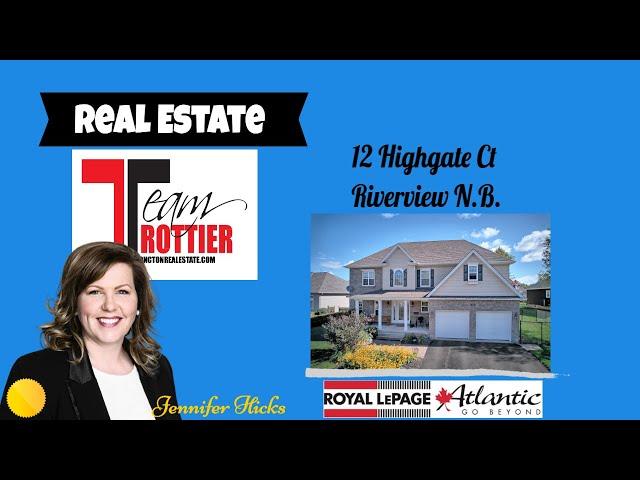 Real Estate - 12 Highgate Court, Riverview N.B. Canada - A JAVI Video