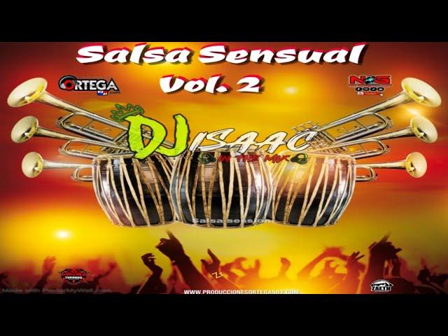 SALSA SENSUAL VOL.2  DJ ISAAC IN THE MIX #NEWGENERATIONCREWPTY