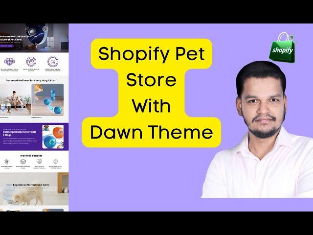 How to Create A shopify Store using Dawn Theme| Shopify pet Store 2025