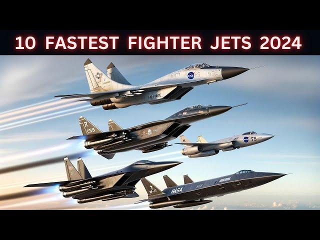 10 Fastest Fighter Jets In 2024 - Crazy Mach Speed