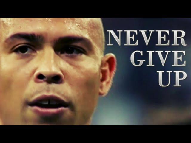 Ronaldo Fenomeno - NEVER GIVE UP | Real Madrid Tribute HD