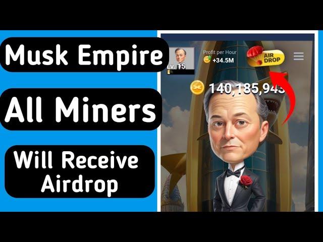 Musk Empire | All Participants Will Receive X-Empire  Airdrop #muskemire #xempire