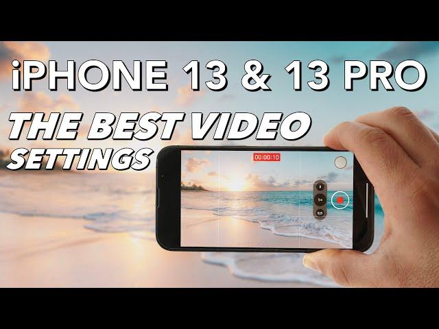 iPhone 13 & 13 Pro The Ultimate Video Settings Tutorial | IOS 15