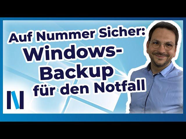 World Backup Day #:1 Ruckzuck ein Windows-Backup erstellen – so einfach klappt’s!