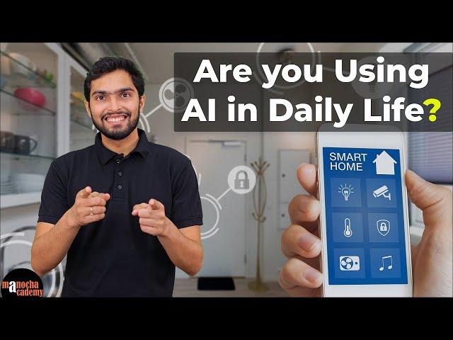 AI in Daily Life