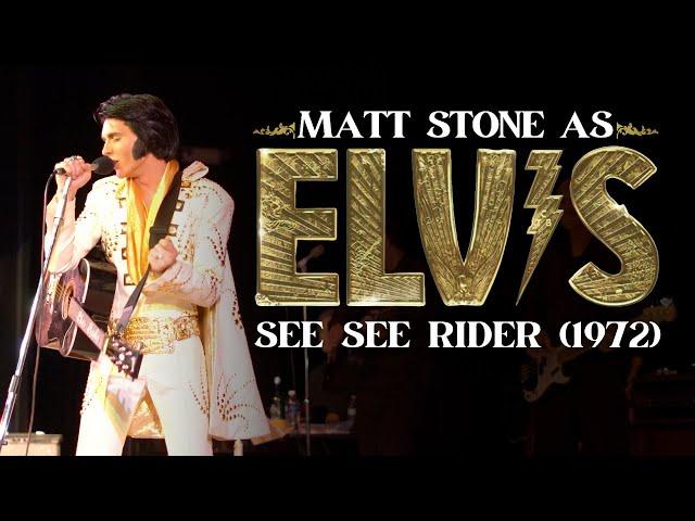 "See See Rider" | Matt Stone As "ELVIS: In Person" | Official Video | LIVE 1972