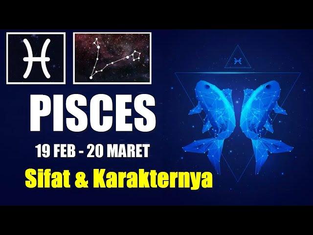 ZODIAK PISCES (19 FEB-20 MARET) SIFAT DAN KARAKTERNYA