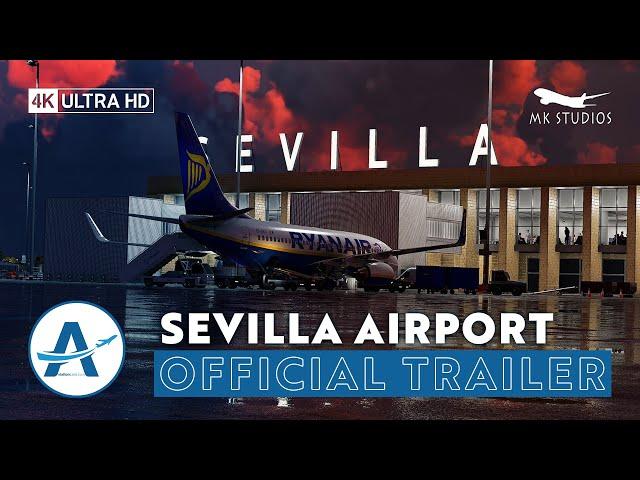 MK-Studios - Sevilla Airport | Microsoft Flight Simulator [Official Trailer]