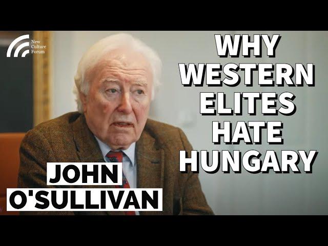 Why Western Liberals Hate Orban's Hungary & Why Conservatives Have Embraced It.