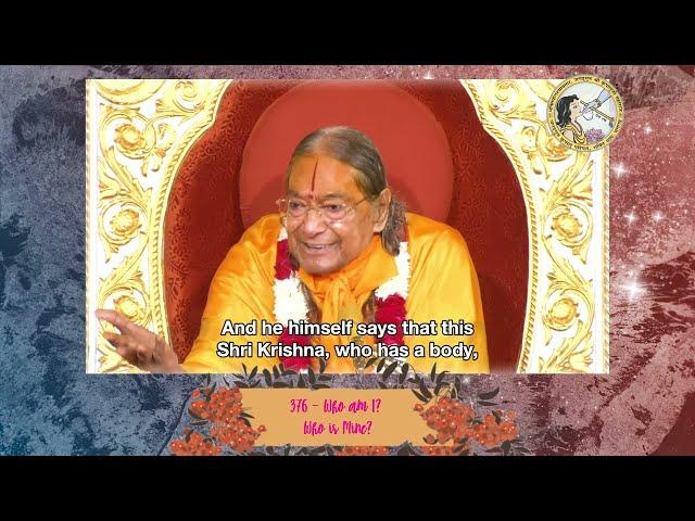 "Who Am I? Who Is Mine?" Part 376 - by Jagadguru Shree Kripalu Ji Maharaj (Mini Series)