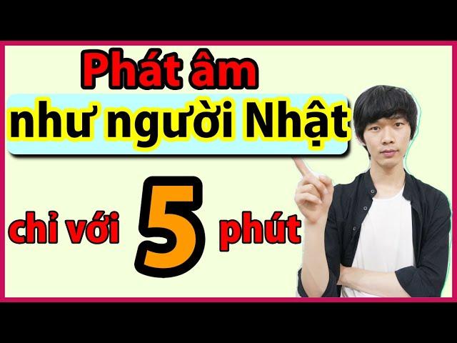 [Học tiếng Nhật] Luyện phát âm như người Nhật chỉ với 5 phút [Hiro Vlog]